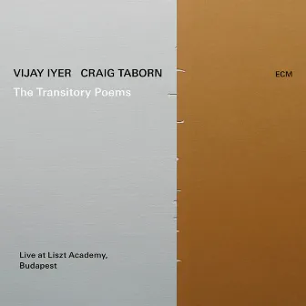 The Transitory Poems (Live At Liszt Academy, Budapest / 2018) by Vijay Iyer