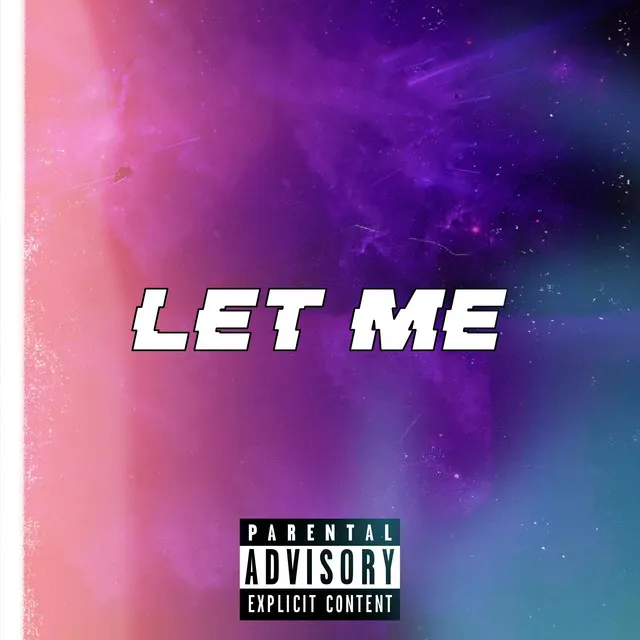 Let Me