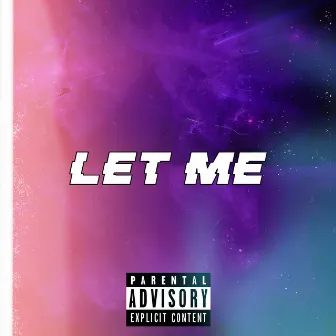 Let Me by So-Kin