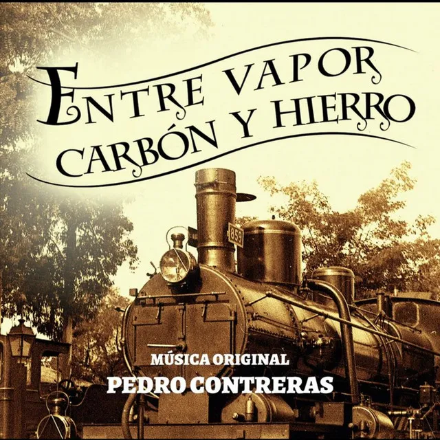 Entre Vapor, Carbón y Hierro