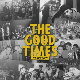 The Good Times by Flow'etic