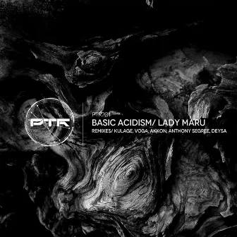 Basic Acidism by Lady Maru