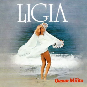 Ligia by Osmar Milito