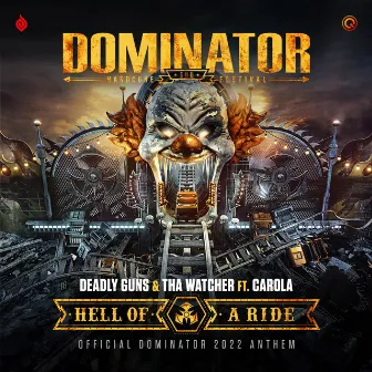 Hell Of A Ride (Official Dominator 2022 Anthem) by Tha Watcher