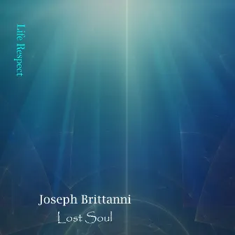 Life Respect by Joseph Brittanni