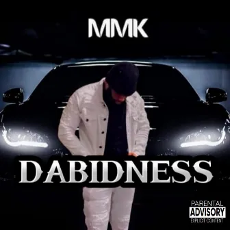 DABIDNESS by MMK