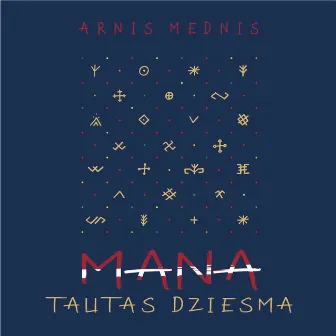 Mana tautasdziesma by Arnis Mednis