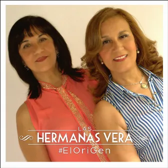 El Origen by Las Hermanas Vera