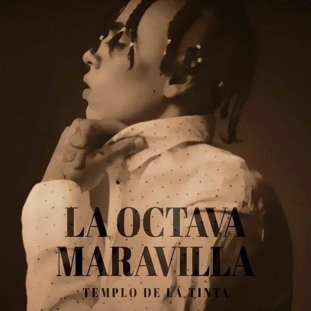 La Octava Maravilla