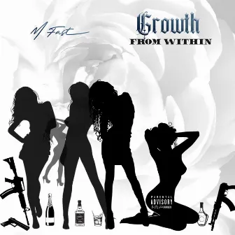 Growth From Within by Mfast