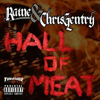 Hall of Meat (feat. Raine) by Chris Gentry