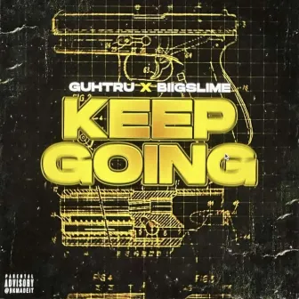 Keep Going by Guhtru