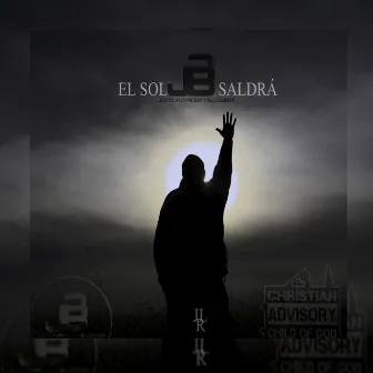 El Sol Saldrá by J.O.B