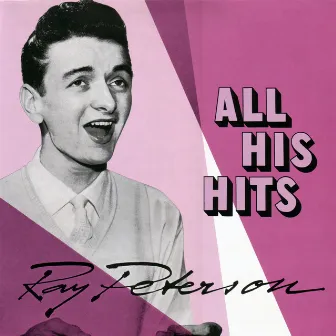 All His Hits by Ray Peterson