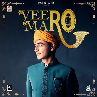 Veero Maro by Rajesh Ahir