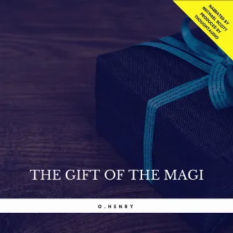 The Gift of the Magi by O. Henry