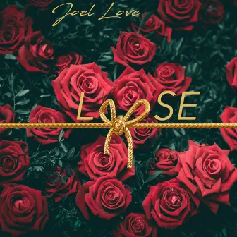 Loose by Joel Love