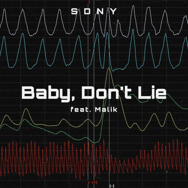 Baby, Don't Lie