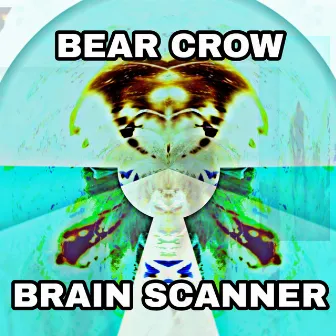 Brain Scanner by Bear Crow