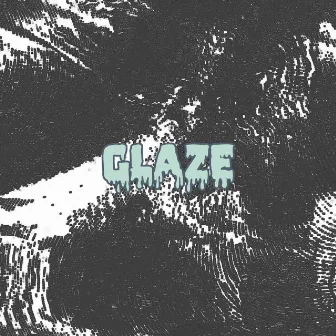 GLAZE by 4TUNE EMPIRE