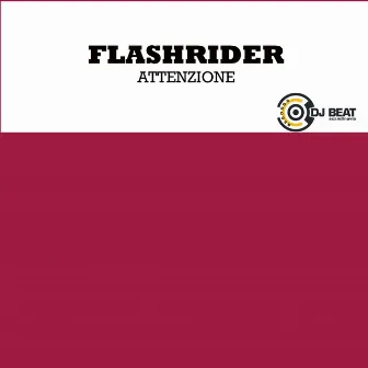 Attenzione by Flashrider