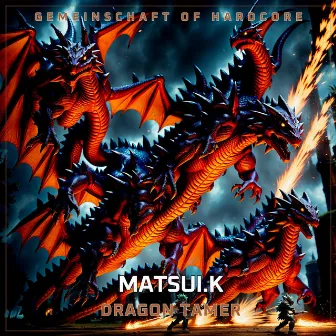 Dragon Tamer - Single by Matsui.K