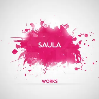 Saula Works by Saula