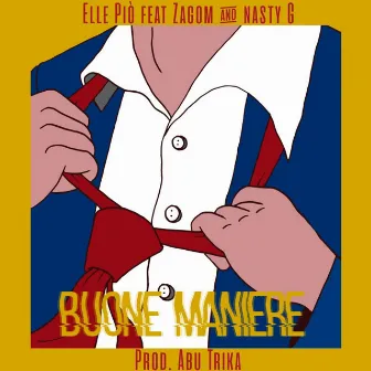 Buone maniere by Nasty G