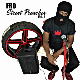 Street Preacher, Vol. 1 by Uknowfro