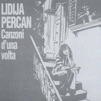 Canzoni D' Una Volta by Lidija Percan