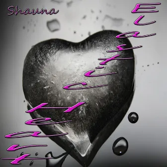 Elastic Heart: Remake Remix to Sia (Remixed Sound Version) by Shauna