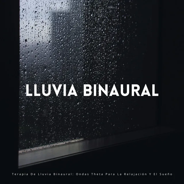 Curación De Lluvia Binaural