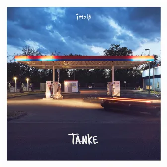 TANKE by imbiß