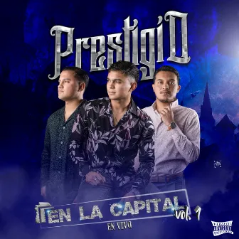 En La Capital (En Vivo), Vol. 1 by Prestigio