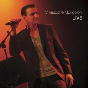 Christophe Mondoloni Live by Christophe Mondoloni