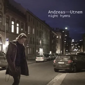 Night Hymns by Andreas Utnem