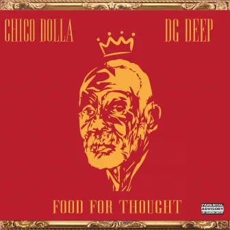 Food For Thought by Chico Dolla