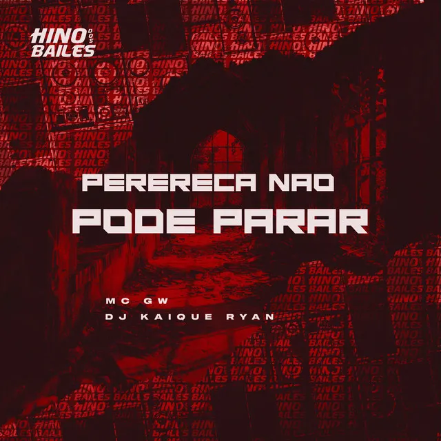 Perereca Nao Pode Parar