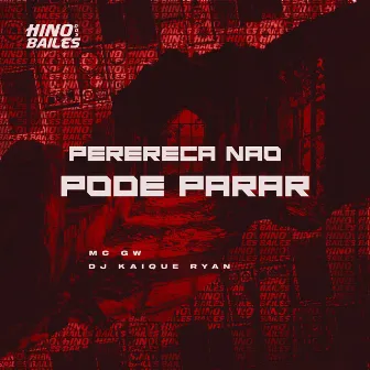 Perereca Nao Pode Parar by DJ KAIQUE RYAN