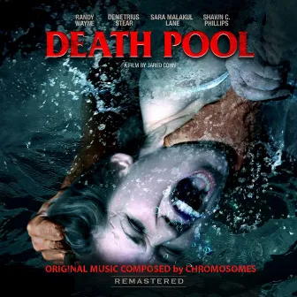 Deathpool (Original Motion Picture Soundtrack) by Chromosomes