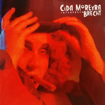 Cida Moreyra Interpreta Brecht by Cida Moreira