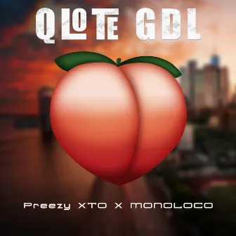 Qlote Gdl by Preezy XTO