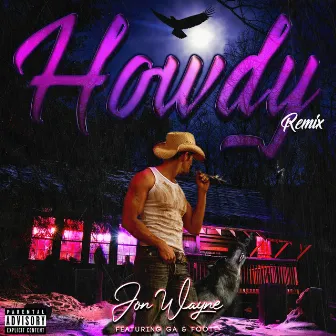 Howdy (Remix) by Jon Wayne