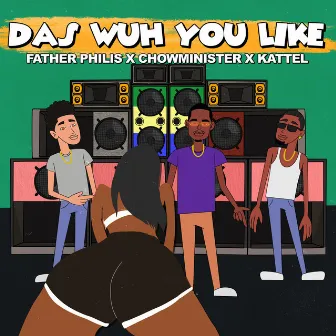 Das Wuh You Like by Kattel