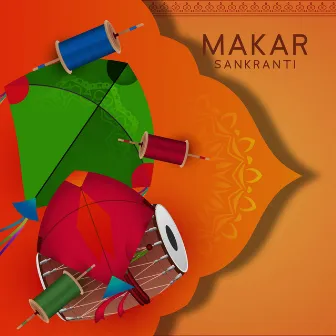 Makar Sankranti by Enigma Dream