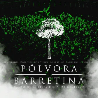 Pólvora i Barretina (Cançó de la Festa del Pi de Centelles) by Jordi Ginesta