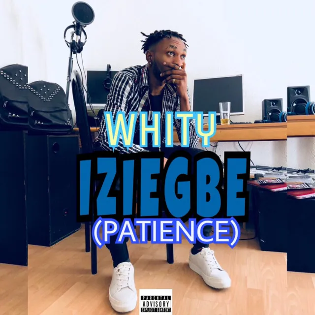 IZIEGBE (Patience)