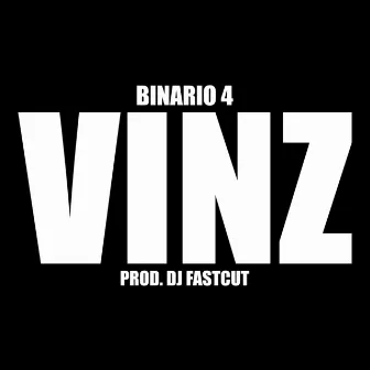 Vinz by Binario 4