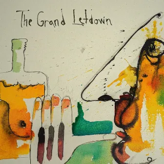 The Grand Letdown by Mikael Saari