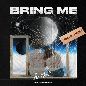 Bring Me by Lacroix